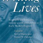 خرید و دانلود نسخه کامل کتاب Writing Lives: Biography and Textuality, Identity and Representation in Early Modern England