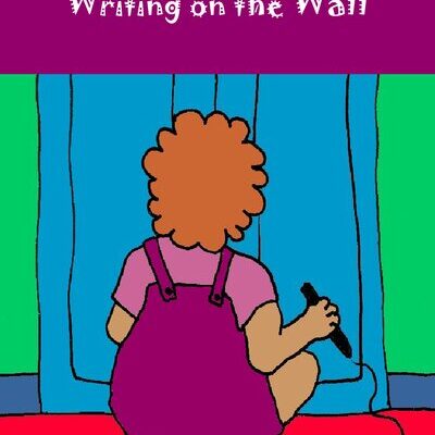 خرید و دانلود نسخه کامل کتاب Writing on the Wall – Fun Rhyme For Toddlers