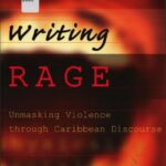 خرید و دانلود نسخه کامل کتاب Writing Rage: Unmasking Violence through Caribbean Discourse