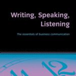 خرید و دانلود نسخه کامل کتاب Writing, Speaking, Listening: The Essentials of Business Communication