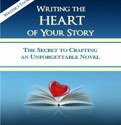 خرید و دانلود نسخه کامل کتاب Writing the Heart of Your Story: The Secret to Crafting an Unforgettable Novel