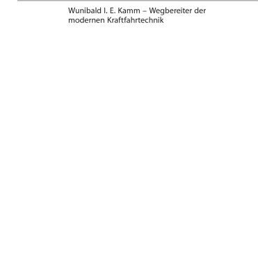 خرید و دانلود نسخه کامل کتاب Wunibald I. E. Kamm – Wegbereiter der modernen Kraftfahrtechnik