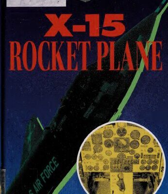 خرید و دانلود نسخه کامل کتاب X-15 Rocket Plane