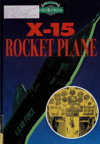 خرید و دانلود نسخه کامل کتاب X-15 Rocket Plane_68eeb22eddca6.jpeg خرید و دانلود نسخه کامل کتاب X-15 Rocket Plane
