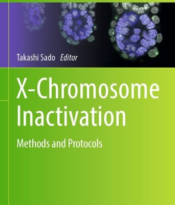 خرید و دانلود نسخه کامل کتاب X-Chromosome Inactivation: Methods and Protocols