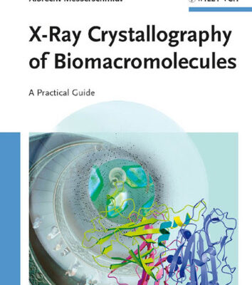 خرید و دانلود نسخه کامل کتاب X-Ray Crystallography of Biomacromolecules: A Practical Guide