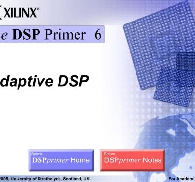 خرید و دانلود نسخه کامل کتاب Xilinx University Program – DSP for FPGA Primer Workshop Teaching Material (Workbook + Notes + Lab Files)