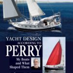 خرید و دانلود نسخه کامل کتاب Yacht Design According to Perry: My Boats and What Shaped Them