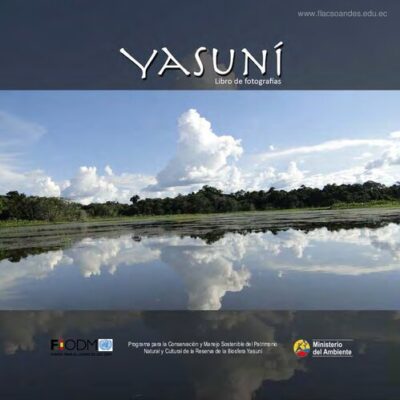 خرید و دانلود نسخه کامل کتاب Yasuní. Libro de fotografías