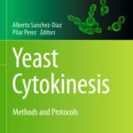 خرید و دانلود نسخه کامل کتاب Yeast Cytokinesis: Methods and Protocols