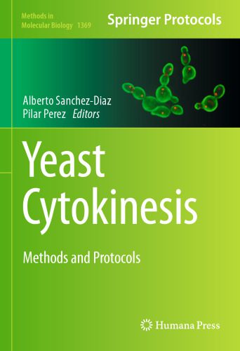 خرید و دانلود نسخه کامل کتاب Yeast Cytokinesis: Methods and Protocols_68e96c76d2757.jpeg خرید و دانلود نسخه کامل کتاب Yeast Cytokinesis: Methods and Protocols