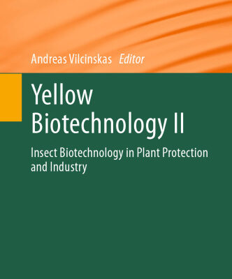 خرید و دانلود نسخه کامل کتاب Yellow Biotechnology II: Insect Biotechnology in Plant Protection and Industry
