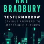 خرید و دانلود نسخه کامل کتاب Yestermorrow: Obvious Answers to Impossible Futures