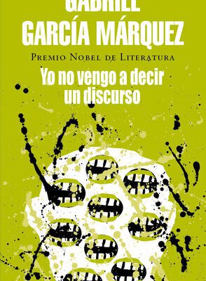 خرید و دانلود نسخه کامل کتاب Yo no vengo a decir un discurso