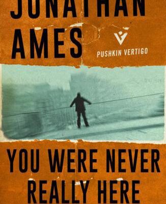 خرید و دانلود نسخه کامل کتاب You Were Never Really Here