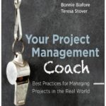 خرید و دانلود نسخه کامل کتاب Your Project Management Coach: Best Practices for Managing Projects in the Real World