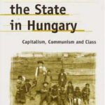 خرید و دانلود نسخه کامل کتاب Youth And The State In Hungary: Capitalism, Communism and Class (Anthropology, Culture and Society)