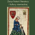 خرید و دانلود نسخه کامل کتاب Zarys historii literatury i kultury niemieckiej