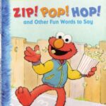 خرید و دانلود نسخه کامل کتاب Zip! Pop! Hop! and Other Fun Words to Say