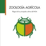 خرید و دانلود نسخه کامل کتاب Zoología agrícola.Plagas de los principales cultivos del NOA
