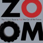 خرید و دانلود نسخه کامل کتاب ZOOM: The Global Race to Fuel the Car of the Future