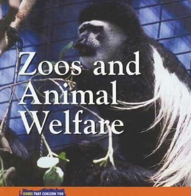 خرید و دانلود نسخه کامل کتاب Zoos and Animal Welfare (Issues That Concern You)