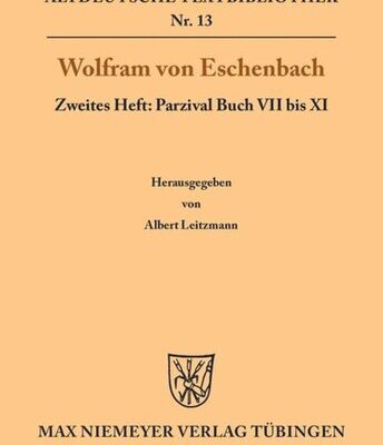 خرید و دانلود نسخه کامل کتاب Zweites Heft. Parzival: Buch VII bis XI