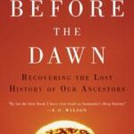 خرید و دانلود نسخه کامل کتاب Before the Dawn: Recovering the Lost History of Our Ancestors