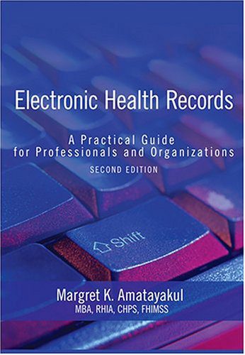 511A2BRFVZL دانلود کتاب Electronic Health Records: A Practical Guide for Professionals and Organizations