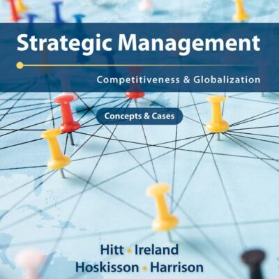خرید و دانلود نسخه کامل کتاب Strategic Management: Concepts and Cases: Competitiveness and Globalization, Loose-leaf Version 14th Edition - Orginal Pdf