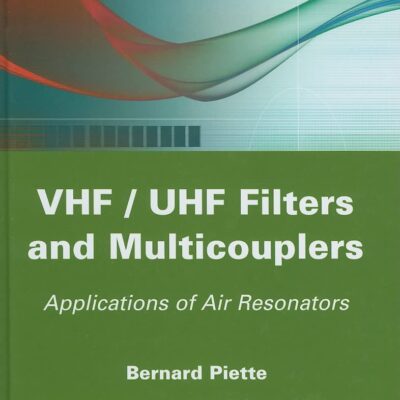 خرید و دانلود نسخه کامل کتاب VHF/UHF Filters and Multicouplers Application of Air Resonators