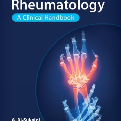 خرید و دانلود نسخه کامل کتاب Rheumatology: A Clinical Handbook 1st Edition