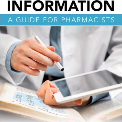 خرید و دانلود نسخه کامل کتاب Drug Information: A Guide for Pharmacists, Sixth Edition ویرایش ششم