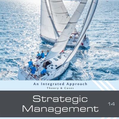 خرید و دانلود نسخه کامل کتاب Strategic Management: Theory & Cases: An Integrated Approach 14th Edition + Orginal Pdf