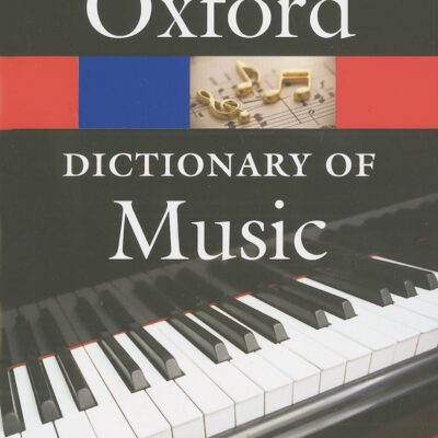 خرید و دانلود نسخه کامل کتاب The Oxford Dictionary of Music (Oxford Quick Reference) 6th Edition
