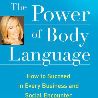 خرید و دانلود نسخه کامل کتاب The Power of Body Language: How to Succeed in Every Business and Social Encounter