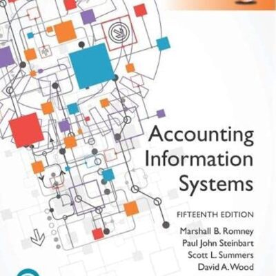 خرید و دانلود نسخه کامل کتاب Accounting Information Systems, Global Edition 15th Edition + Original Pdf