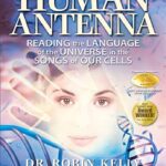 خرید و دانلود نسخه کامل کتاب The Human Antenna: Reading the Language of the Universe in the Songs of Our Cells + Pdf