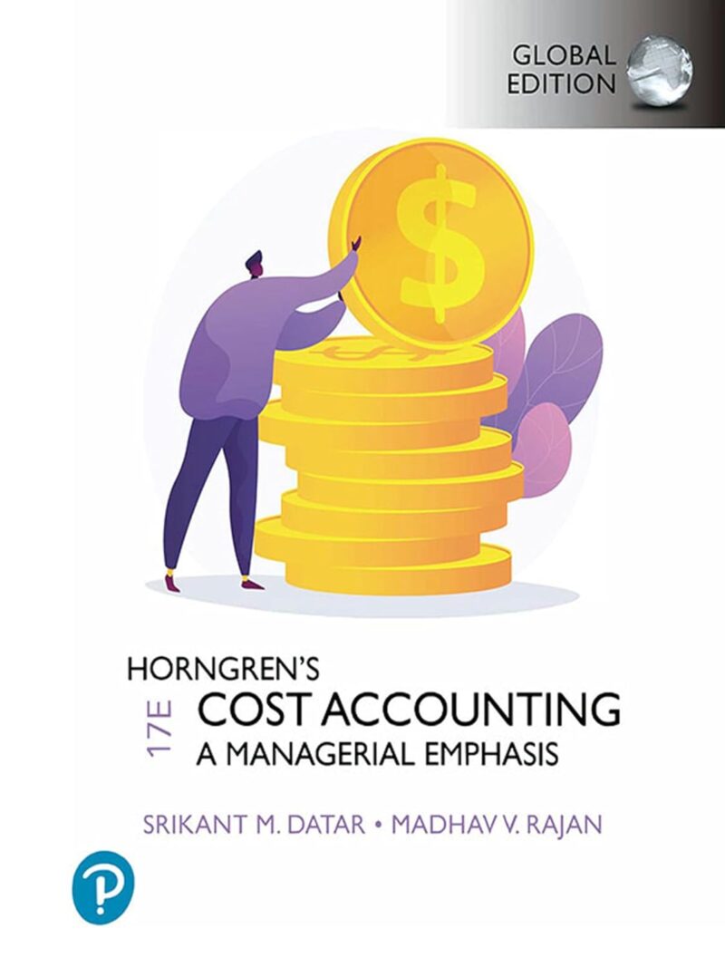 خرید و دانلود نسخه کامل کتاب Horngren's Cost Accounting, Global Edition 17th Edition - Orginal Pdf