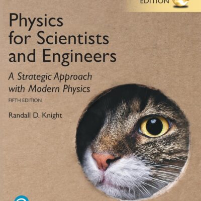 خرید و دانلود نسخه کامل کتاب Physics for Scientists and Engineers: A Strategic Approach with Modern Physics, Global Edition 5th Edition