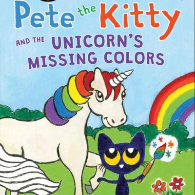 خرید و دانلود نسخه کامل کتاب Pete the Kitty and the Unicorn's Missing Colors (My First I Can Read Book 377)