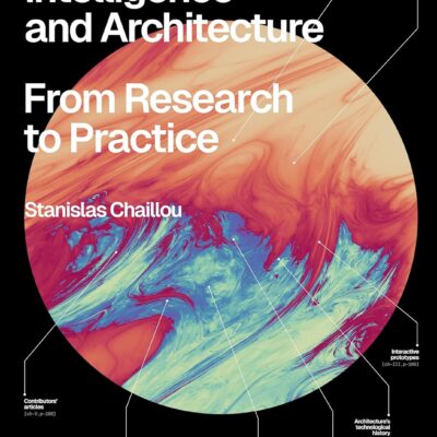 خرید و دانلود نسخه کامل کتاب Artificial Intelligence and Architecture: From Research to Practice. 2nd Edition, Updated and Expanded 2nd Edition