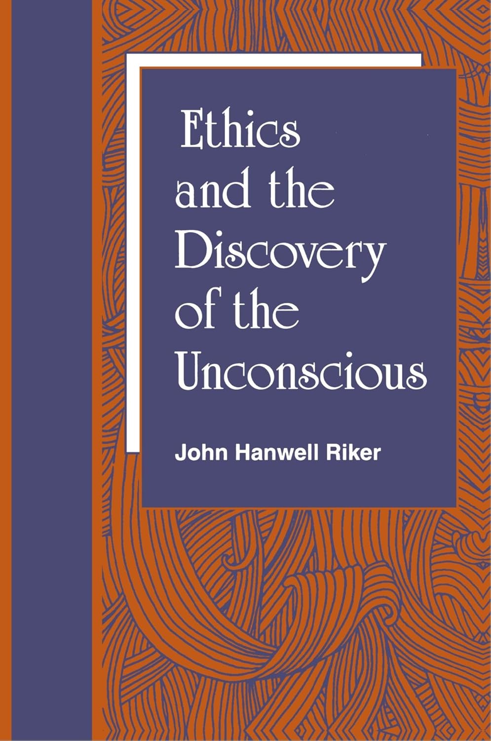 81u2WjwSX9L._SL1500_ خرید و دانلود نسخه کامل کتاب Ethics and the Discovery of the Unconscious (Transpersonal Humanist Psychol)