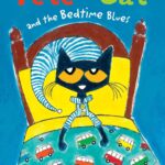 خرید و دانلود نسخه کامل کتاب Pete the Cat and the Bedtime Blues: Includes Door Hanger! A Bedtime Book for Kids