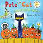خرید و دانلود نسخه کامل کتاب Pete the Cat: Five Little Pumpkins: A Great Fall and Halloween Read for Kids