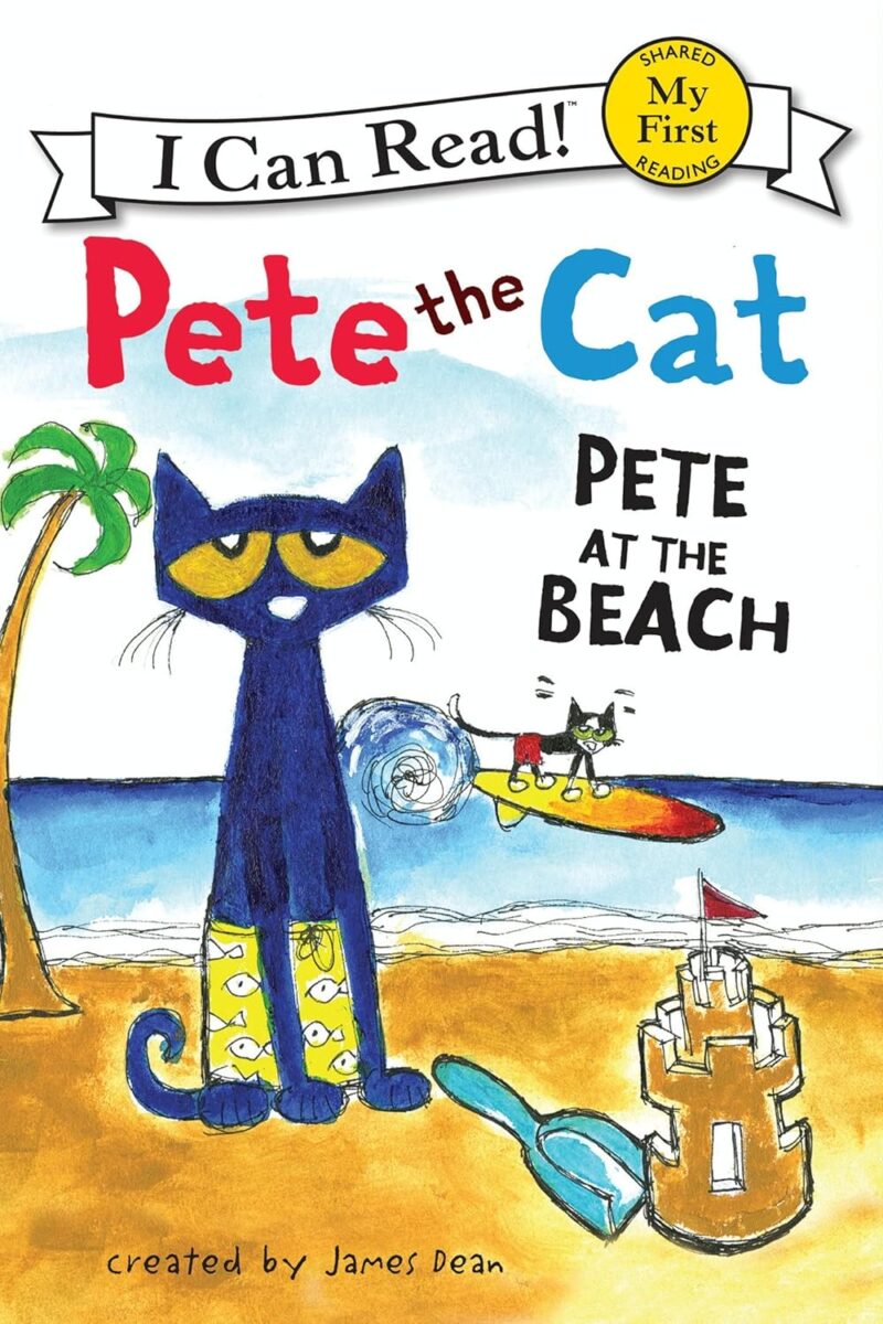 خرید و دانلود نسخه کامل کتاب Pete the Cat: Pete at the Beach: A Fun Story of Shells, Sand Castles, and Overcoming Water Worries For Kids Ages 3–8 (My First I Can Read)