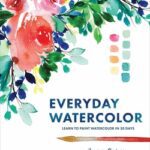 خرید و دانلود کتاب آبرنگ روزانه؛ یادگیری نقاشی آبرنگ در 30 روز