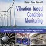 خرید و دانلود کتاب نظارت بر وضعیت مبتنی بر ارتعاش؛ کاربردهای صنعتی، خودرو و هوافضا