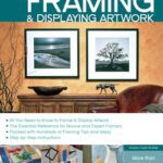 خرید و دانلود کتاب راهنمای کامل تصویری برای قاب سازی و نمایش آثار هنری