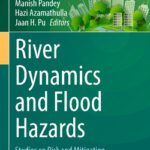 خرید و دانلود کتاب دینامیک رودخانه و خطرات سیل؛ مطالعات در مورد ریسک و کاهش